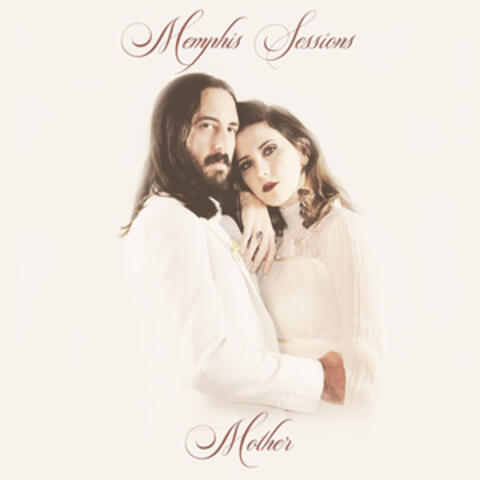 Memphis Sessions: Mother