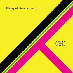 History of Modern, Pt. I