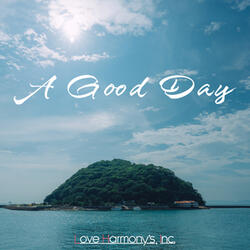 A Good Day