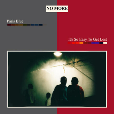 Paris Blue / It's so Easy to Get Lost