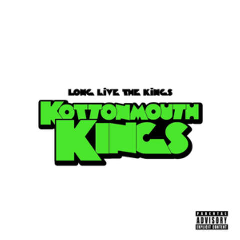 Kottonmouth Kings & Big B