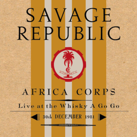 Africa Corps Live at the Whisky a Go Go 30th December 1981