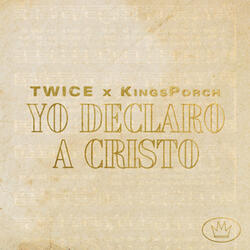 Yo Declaro a Cristo