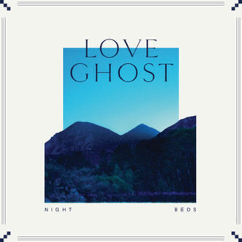 (Since Then) Love Ghost