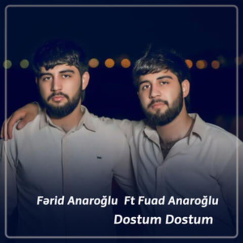 Dostum Dostum