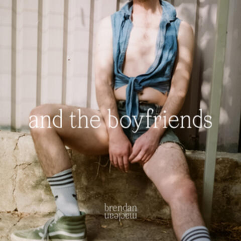 And the Boyfriends