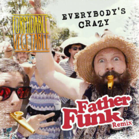 Everybody's Crazy