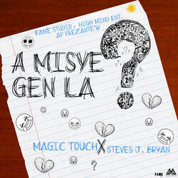 A Misye Gen La ?