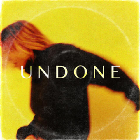 Undone