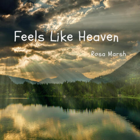Feels Like Heaven