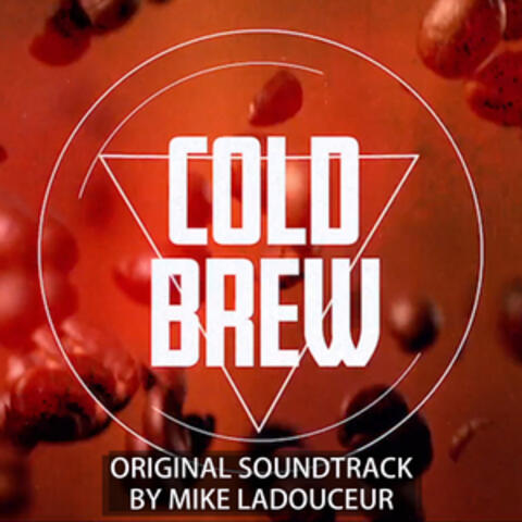 Cold Brew (Original Soundtrack)