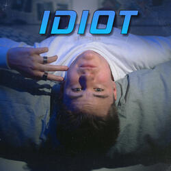 Idiot