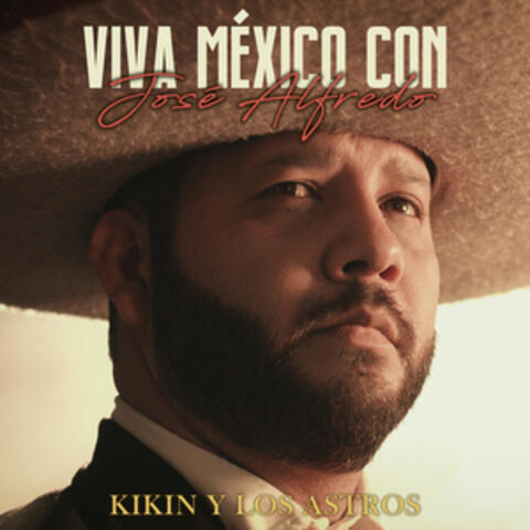 Viva México Con José Alfredo