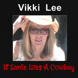 If Santa Was a Cowboy