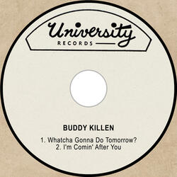 Whatcha Gonna Do Tomorrow?