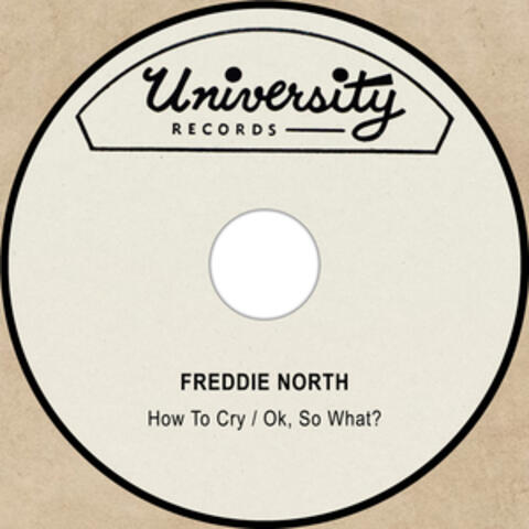 How to Cry / Ok, So What?