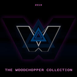 The Woodchopper Collection 2019