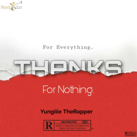 For Everything, Thanks for Nothing