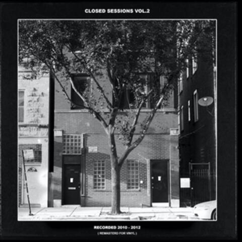 Closed Sessions Vol. 2