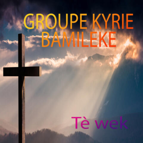 Tè wek