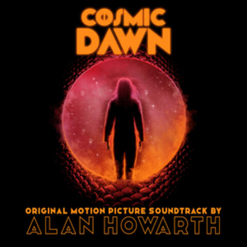Cosmic Dawn (Original Motion Picture Soundtrack)