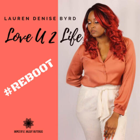 Love U 2 Life: Reboot