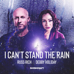 I Can't Stand the Rain