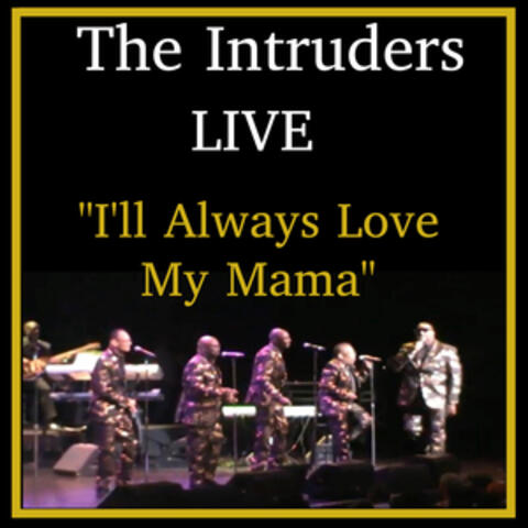 ♫ The Intruders