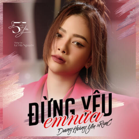 Đừng Yêu Em Nữa