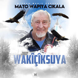 Mato Wapiya Cikala Wakîçîksuya 2022, Pt. 2