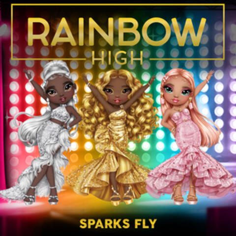 Sparks Fly (Sung by Rainbow Divas)