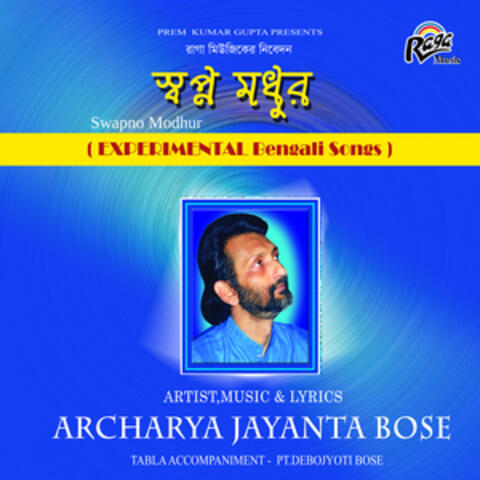 Swapno Modhur (Experimental Bengali Songs)