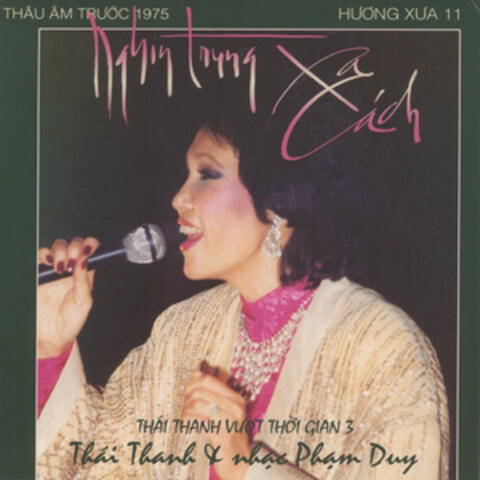Nghìn Trùng Xa Cách - Thái Thanh Vượt Thời Gian 3