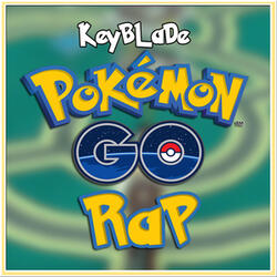 Hazte Con Todos (Pokémon Go Rap)