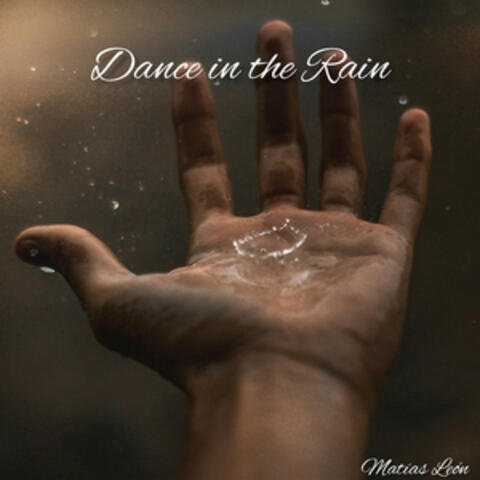 Dance in the Rain