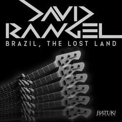Brazil, the Lost Land