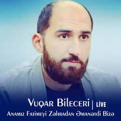 Anamız Fatimeyi Zəhradan Əmanətdi Bizə