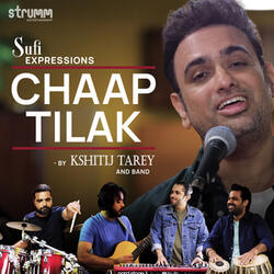 Chaap Tilak (Sufi Expressions)