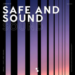 Safe and Sound