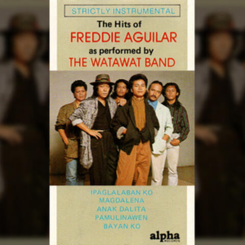 The Hits of Freddie Aguilar (Strictly Instrumental)