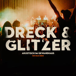 Dreck und Glitzer