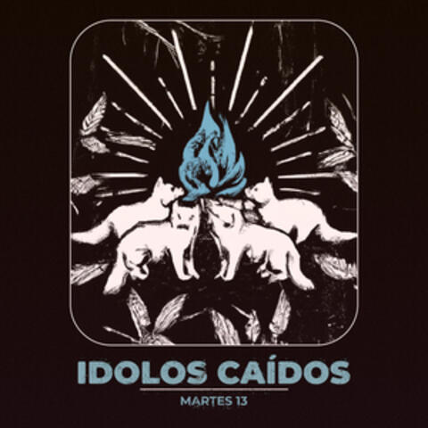 Idolos Caídos