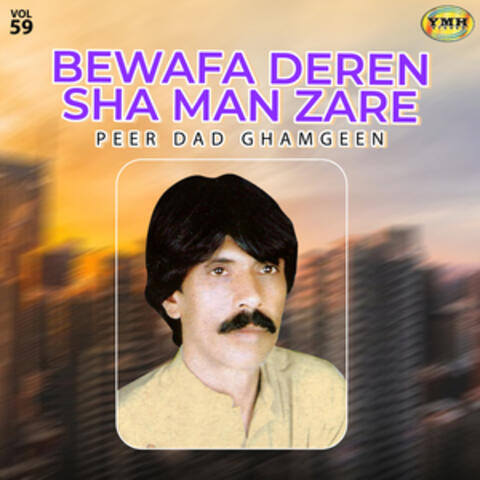 Bewafa Deren Sha Man Zare, Vol. 59