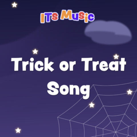 Trick or Treat Song