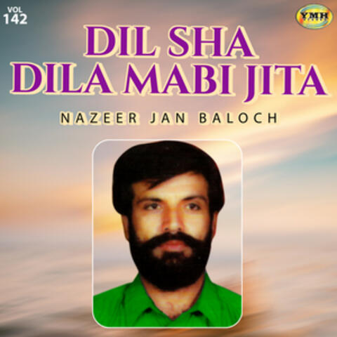 Dil Sha Dila Mabi Jita, Vol. 142