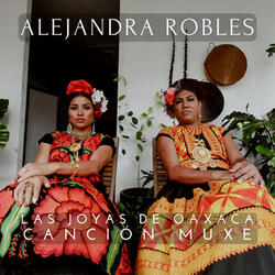 Las Joyas de Oaxaca: Canción Muxe