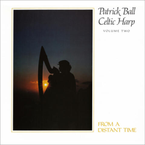 Celtic Harp, Vol. II: From a Distant Time