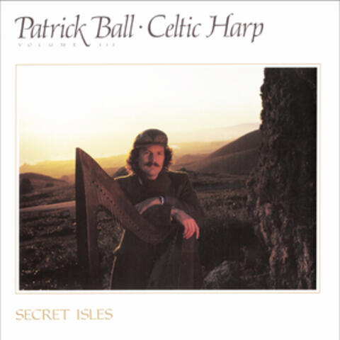Celtic Harp, Vol. III: Secret Isles