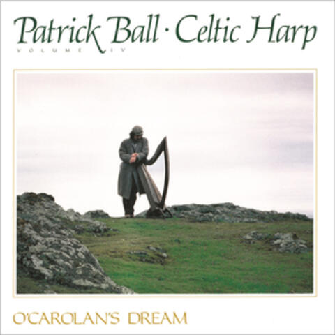 Celtic Harp, Vol. IV: O'carolan's Dream