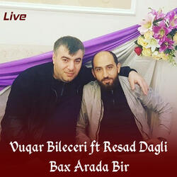 Bax Arada Bir